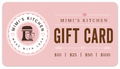 Mimi's Kitchen Gift Card